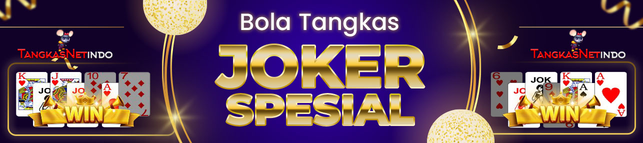 Permainan Bola Tangkas Joker Spesial