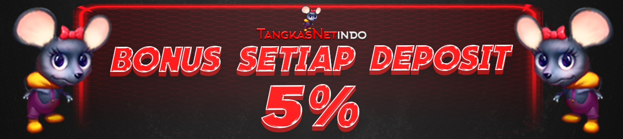 Informasi Bonus Deposit Tangkasnetindo